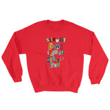 Slow It Down I Just Dissed You Ransom Sweatshirt - The Hollywood Apparel